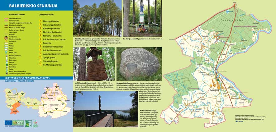 Pagal teritorinio bendradarbiavimo projektą „Gamtinio, istorinio, kultūrinio kraštovaizdžio pažinimo skatinimas“ Prienų rajono VVG iniciatyva visose rajono seniūnijose bus pastatyti stendai su informacine medžiaga apie maršrutą, vedantį per Elektrėnų, Trakų ir Prienų savivaldybes, su konkrečios vietovės žemėlapiais ir lankytinų objektų aprašymais.