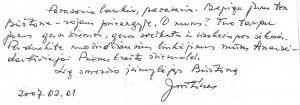 Iš Justino Marcinkevičiaus laiško Teresei Murauskaitei.